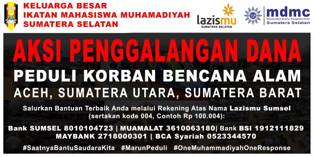DPD IMM Sumsel, Melakukan Penggalangan Dana Untuk Korban Bencana Alam di Sumut, Sumbar Dan Aceh DPD IMM Sumsel, Melakukan Penggalangan Dana Untuk Korban Bencana Alam di Sumut, Sumbar Dan Aceh